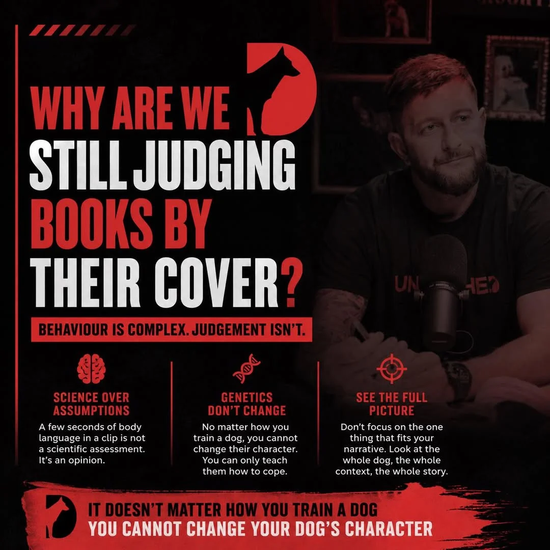 Unleashed K9 graphic: why are we still judging books by their cover? Behaviour is complex, judgement isn't.